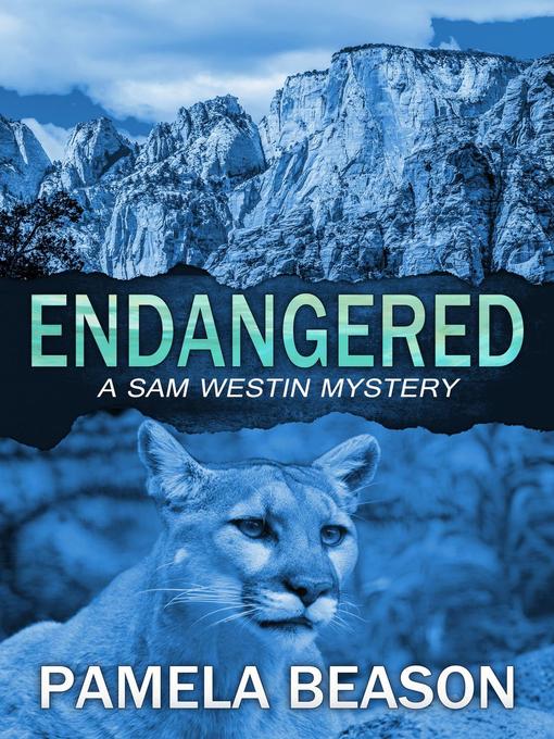 Title details for Endangered by Pamela Beason - Available